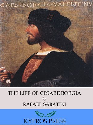 cover image of The Life of Cesare Borgia